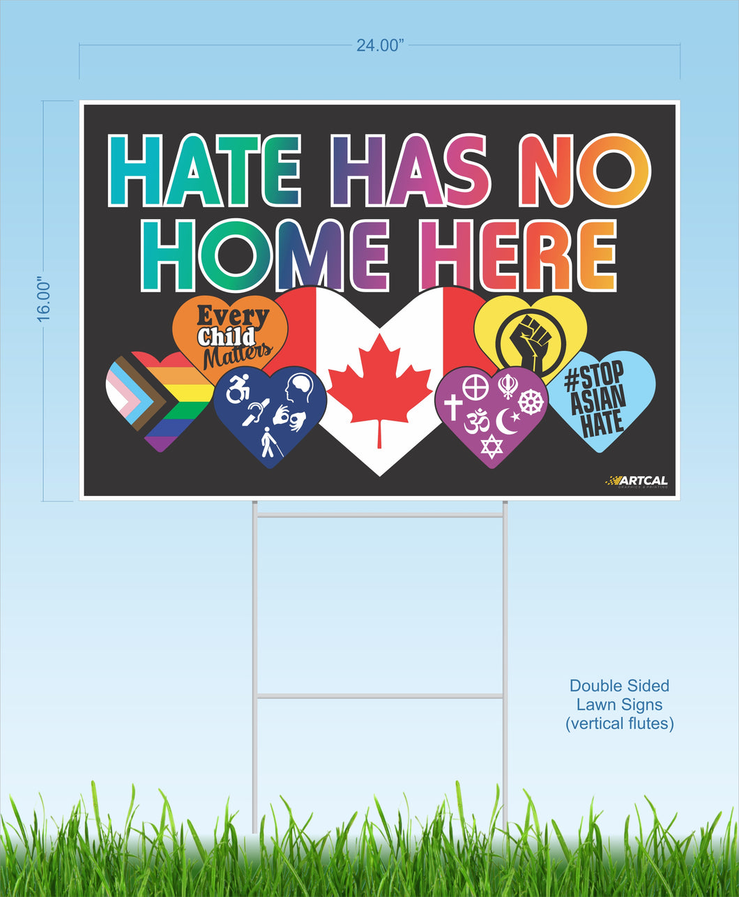 Hate Has No Home Here lawn sign